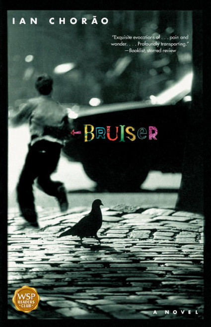 Bruiser (A Novel) by Ian Chorao, 9780743437769