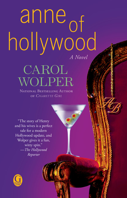 Anne of Hollywood by Carol Wolper, 9781451657227