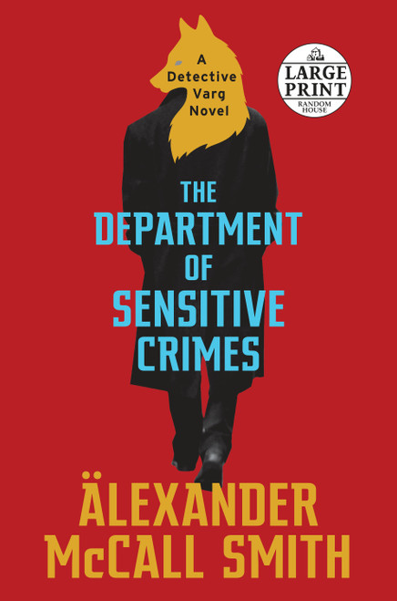The Department of Sensitive Crimes (A Detective Varg Novel (1)) - 9781984847386 by Alexander McCall Smith, 9781984847386