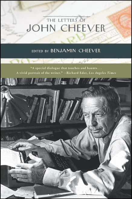 The Letters of John Cheever by John Cheever, Benjamin Cheever, 9781439164648