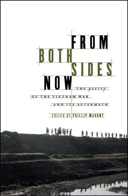 From Both Sides Now (The Poetry of the Vietnam War and Its Aftermath) by Philip Mahony, 9780684849478