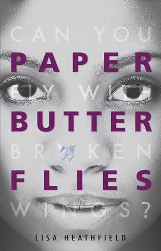 Paper Butterflies - 9781541560420 by Lisa Heathfield, 9781541560420