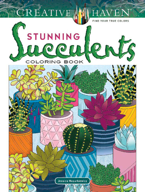 Creative Haven Stunning Succulents Coloring Book by Jessica Mazurkiewicz, 9780486832494