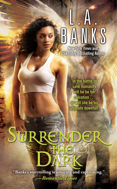 Surrender the Dark by L.A. Banks, 9781476788357