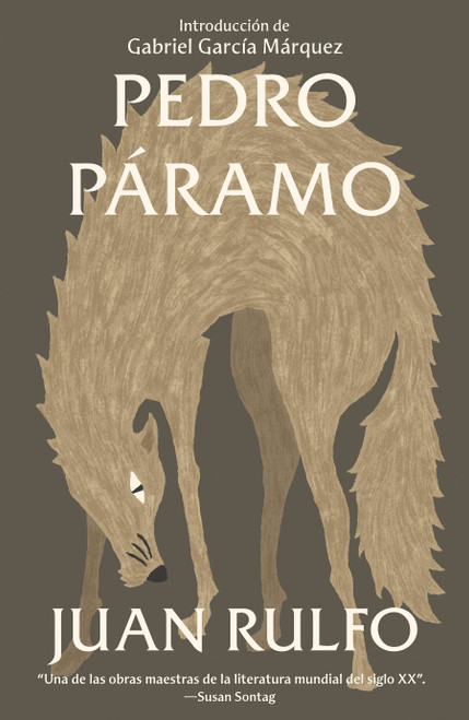 Pedro Páramo (Spanish Edition) - 9780525566526 by Juan Rulfo, Gabriel García Márquez, 9780525566526
