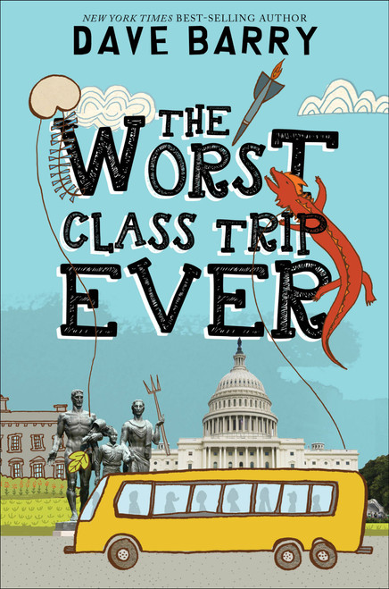 The Worst Class Trip Ever - 9781368040594 by Dave Barry, 9781368040594