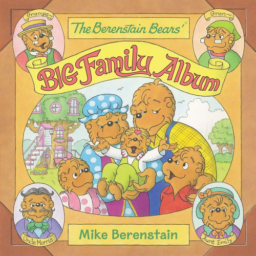 The Berenstain Bears' Big Family Album by Mike Berenstain, Mike Berenstain, 9780062654670