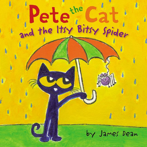 Pete the Cat and the Itsy Bitsy Spider by James Dean, Kimberly Dean, James Dean, 9780062675446