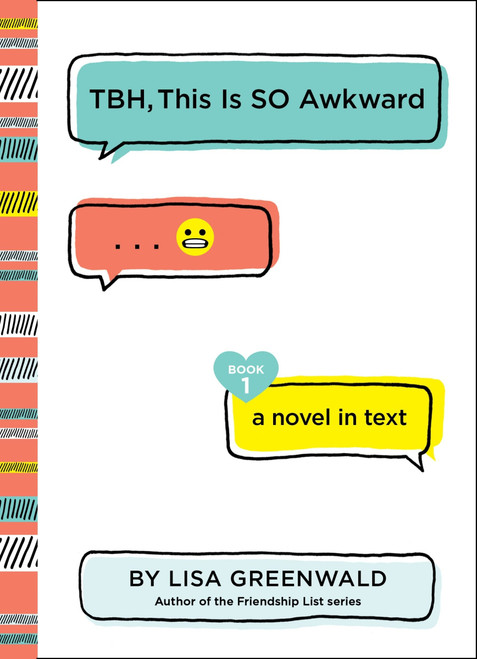 TBH #1: TBH, This Is So Awkward - 9780062689917 by Lisa Greenwald, 9780062689917