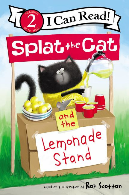 Splat the Cat and the Lemonade Stand by Rob Scotton, Rob Scotton, 9780062697080