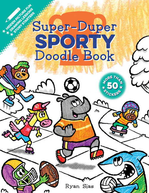 Super-Duper Sporty Doodle Book by Ryan Sias, 9781328809001