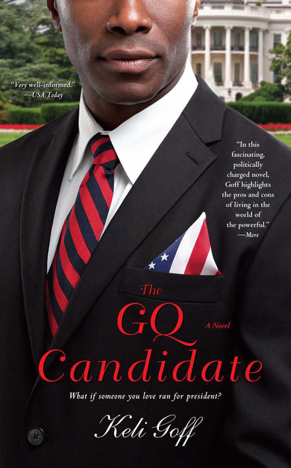 The GQ Candidate (A Novel) by Keli Goff, 9781439158739