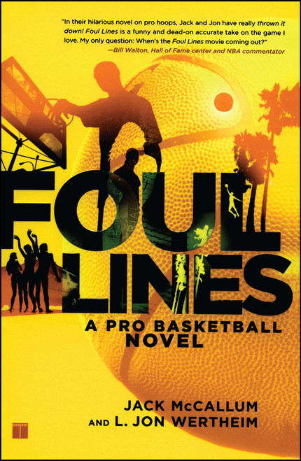 Foul Lines (A Pro Basketball Novel) by Jack McCallum, Jon Wertheim, 9780743286503