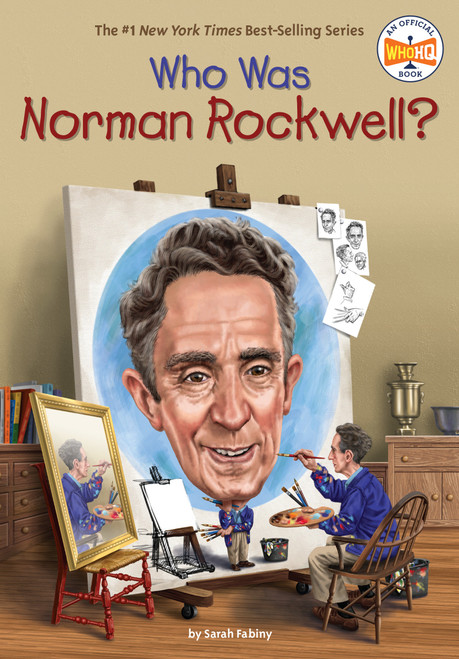 Who Was Norman Rockwell? by Sarah Fabiny, Who HQ, Gregory Copeland, 9780448488646