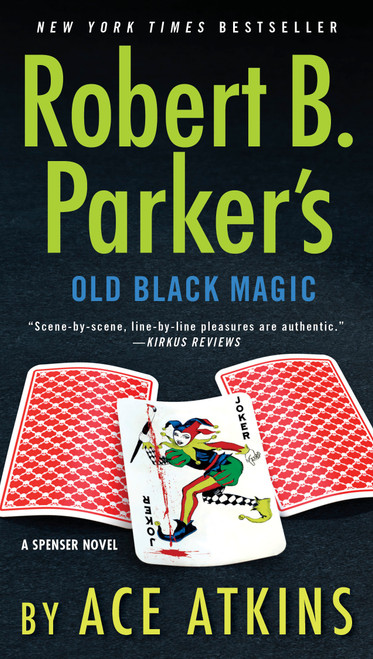 Robert B. Parker's Old Black Magic - 9781101982464 by Ace Atkins, 9781101982464