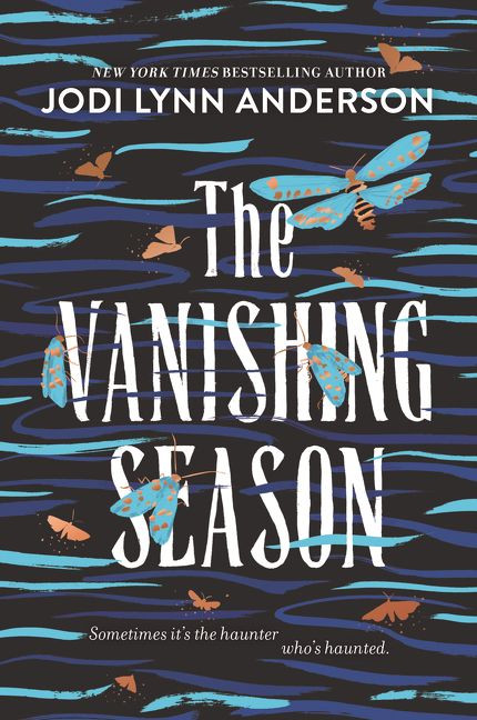 The Vanishing Season - 9780062883377 by Jodi Lynn Anderson, 9780062883377