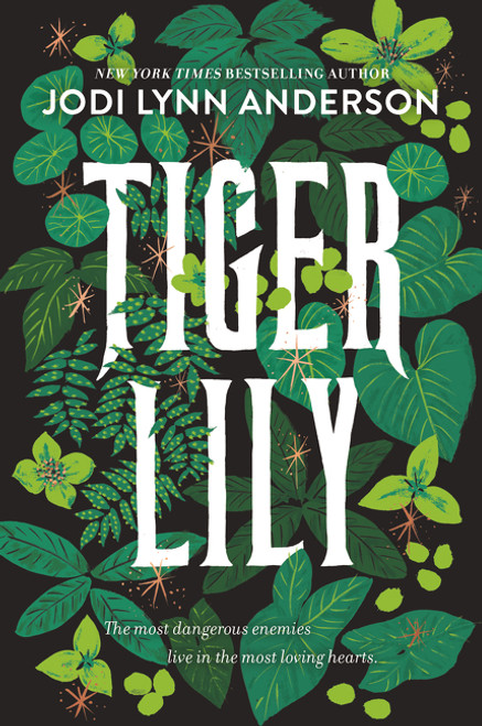Tiger Lily - 9780062883360 by Jodi Lynn Anderson, 9780062883360