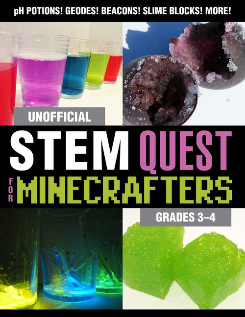 Unofficial STEM Quest for Minecrafters: Grades 3-4 by Stephanie J. Morris, 9781510741140