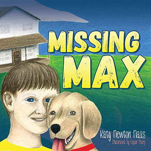 Missing Max by Katy Newton Naas, 9781683500889