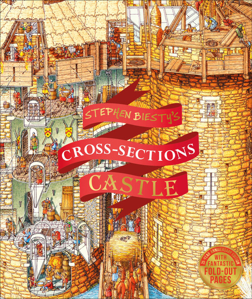 Stephen Biesty's Cross-Sections Castle by Stephen Biesty, Richard Platt, 9781465484703