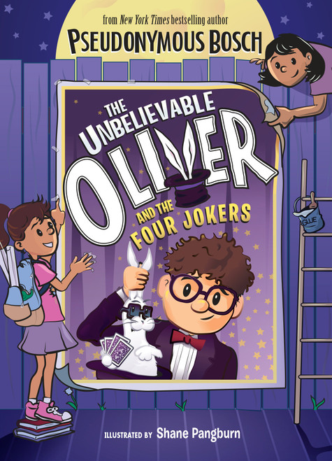 The Unbelievable Oliver and the Four Jokers by Pseudonymous Bosch, Shane Pangburn, 9780525552321