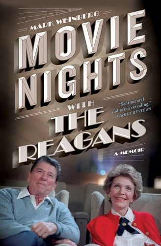 Movie Nights with the Reagans (A Memoir) - 9781501134005 by Mark Weinberg