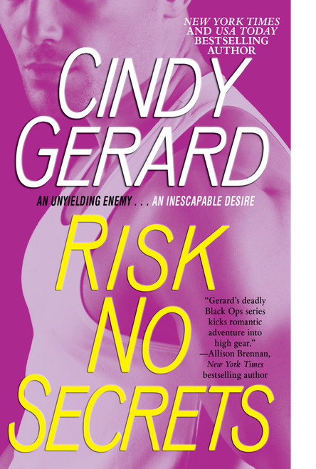 Risk No Secrets by Cindy Gerard, 9781439153611