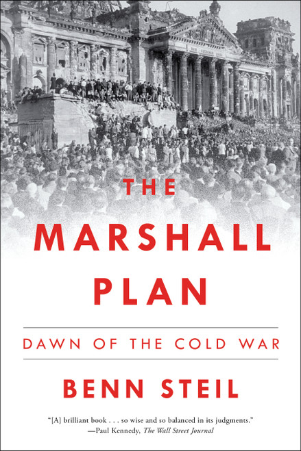The Marshall Plan (Dawn of the Cold War) - 9781501102387 by Benn Steil
