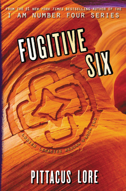 Fugitive Six - 9780062493880 by Pittacus Lore, 9780062493880