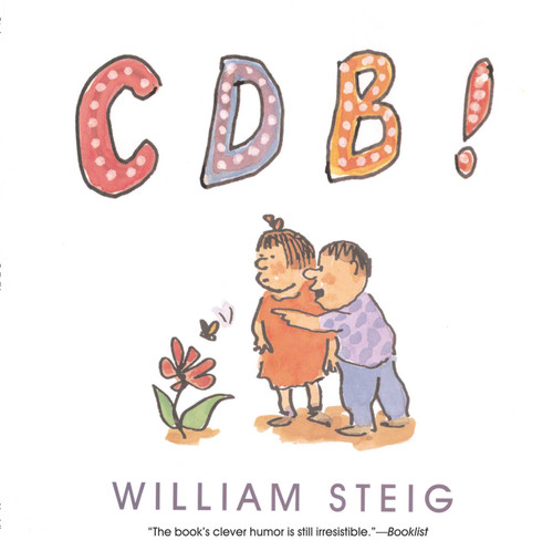 CDB! by William Steig, William Steig, 9780689857065