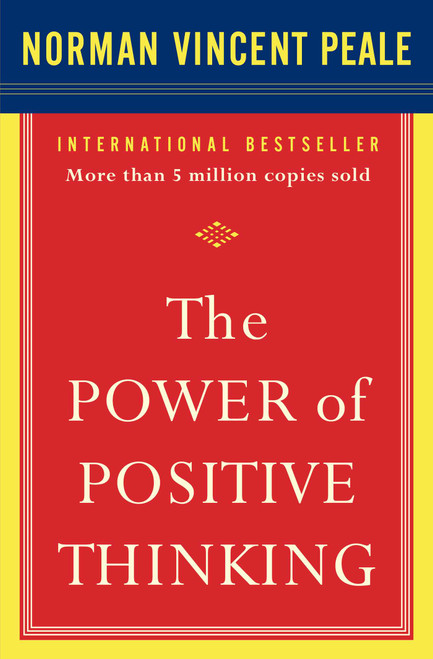 The Power of Positive Thinking (10 Traits for Maximum Results) by Dr. Norman Vincent Peale, 9780743234801