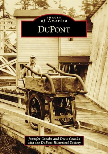 DuPont by Drew Crooks, Jennifer Crooks, Dupont Historical Society, 9781467102810