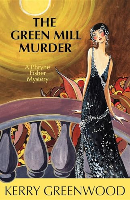 The Green Mill Murder by Kerry Greenwood, 9781590584071