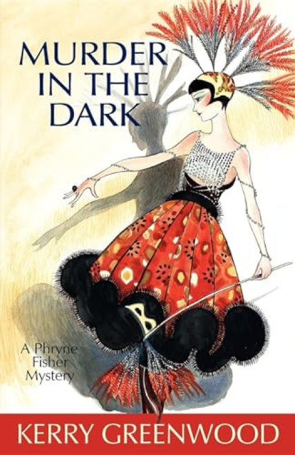 Murder in the Dark - 9781590586341 by Kerry Greenwood