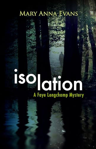 Isolation - 9781464204029 by Mary Anna Evans, 9781464204029