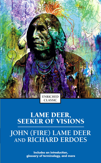 Lame Deer, Seeker of Visions by Richard Erdoes, 9780671888022