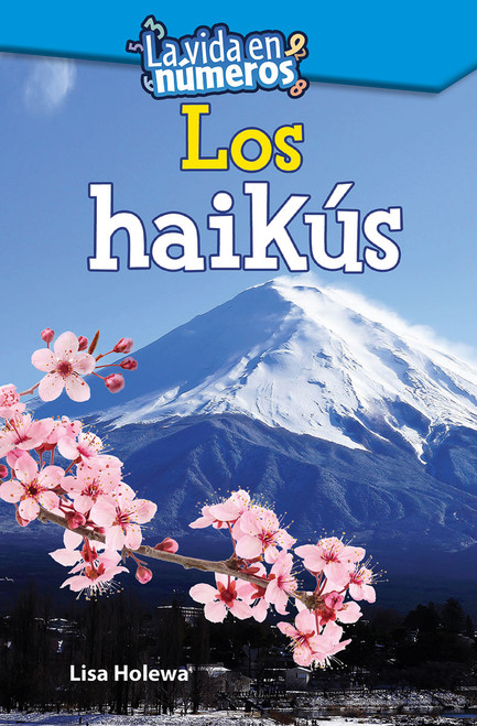 La vida en números: Los haikús (Spanish Edition) by Lisa Holewa, 9781425827007