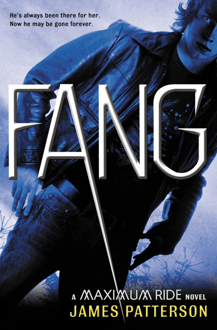 Fang (A Maximum Ride Novel) - 9780316036191 by James Patterson, 9780316036191