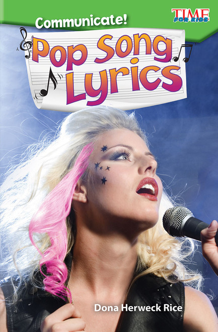 Communicate! Pop Song Lyrics by Dona Herweck Rice, 9781425849733
