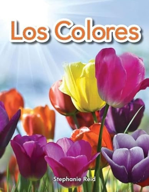 Los colores - 9781433324642 (Spanish Edition) by Stephanie Reid
