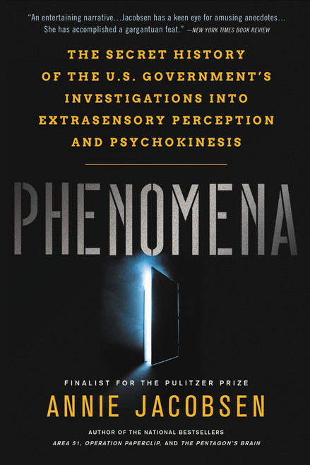 Phenomena (The Secret History of the U.S. Government's Investigations into Extrasensory Perception and Psychokinesis) - 9780316396806 by Annie Jacobsen, 9780316396806
