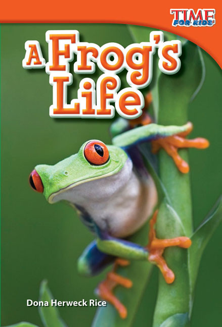 A Frog's Life - 9781433335860 by Dona Herweck Rice, 9781433335860