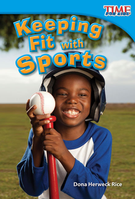 Keeping Fit with Sports by Dona Herweck Rice, 9781433335969
