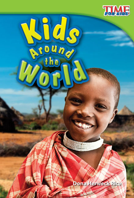 Kids Around the World by Dona Herweck Rice, 9781433335990