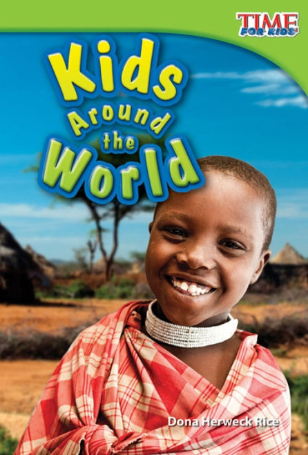 Kids Around the World by Dona Herweck Rice, 9781433335990