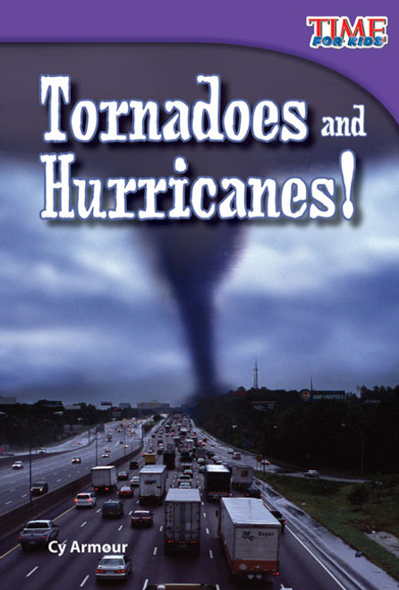 Tornadoes and Hurricanes! by Cy Armour, 9781433336140