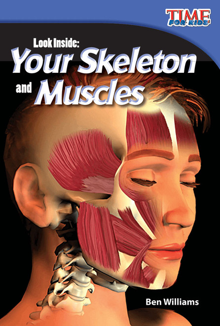 Look Inside (Your Skeleton and Muscles) by Ben Williams, 9781433336355