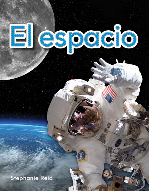 El espacio (Spanish Edition) by Stephanie Reid, 9781433341496