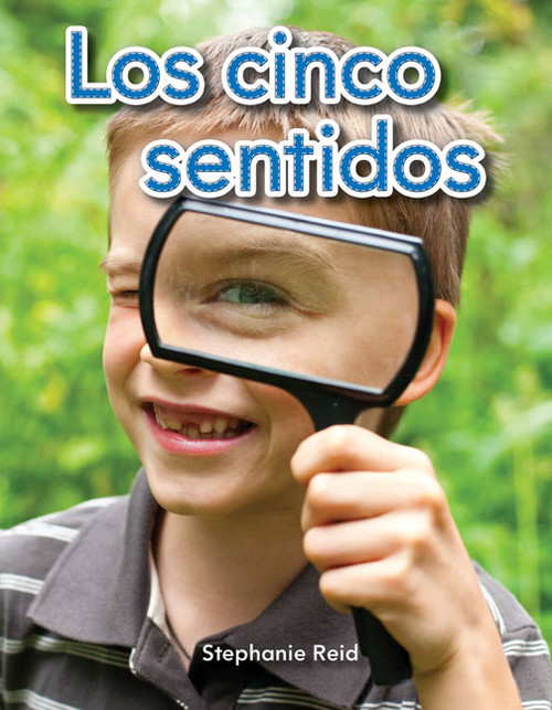 Los cinco sentidos (Spanish Edition) - 9781433342042 by Stephanie Reid, 9781433342042