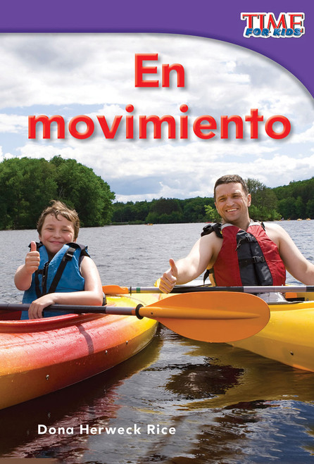 En movimiento (Spanish Edition) by Dona Herweck Rice, 9781433344107